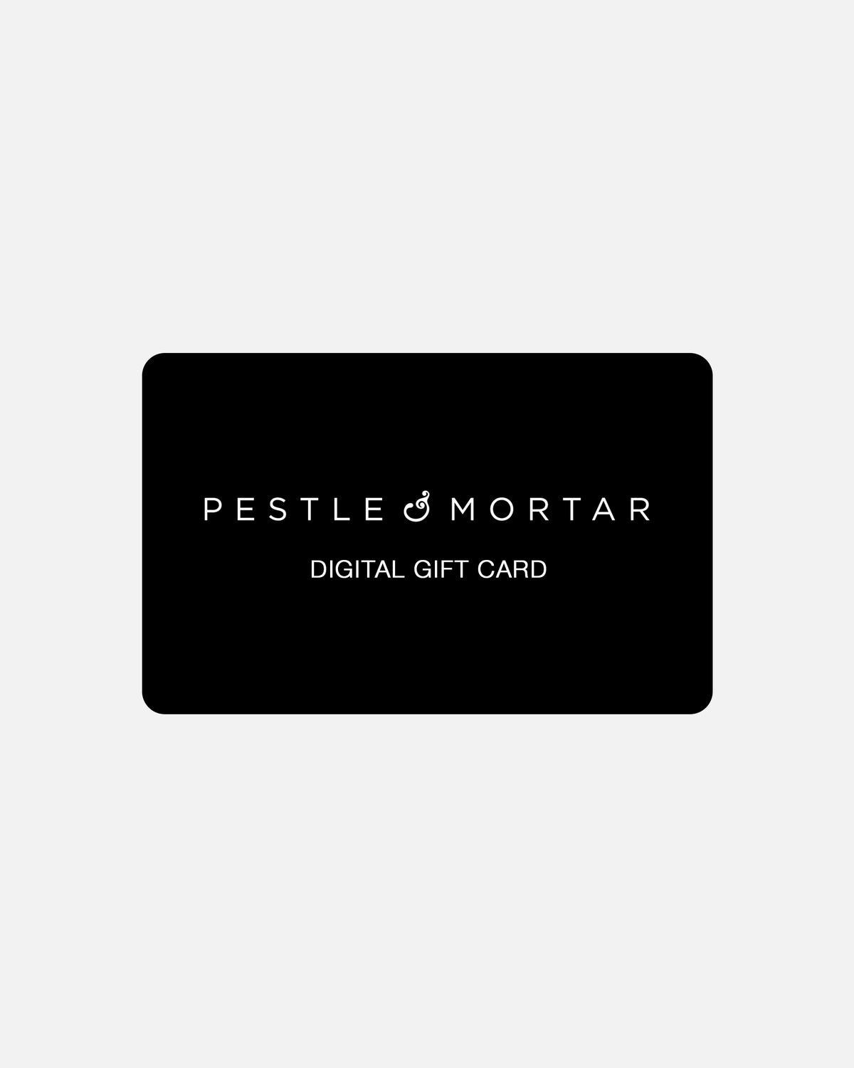 Pestle & Mortar eGift Card